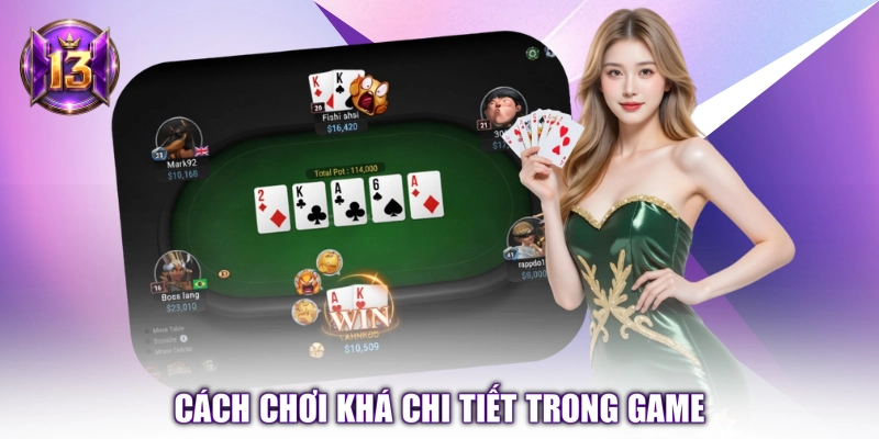 Cách chơi khá chi tiết trong game