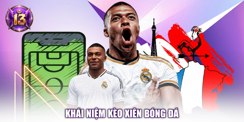 Khái niệm kèo xiên bóng đá